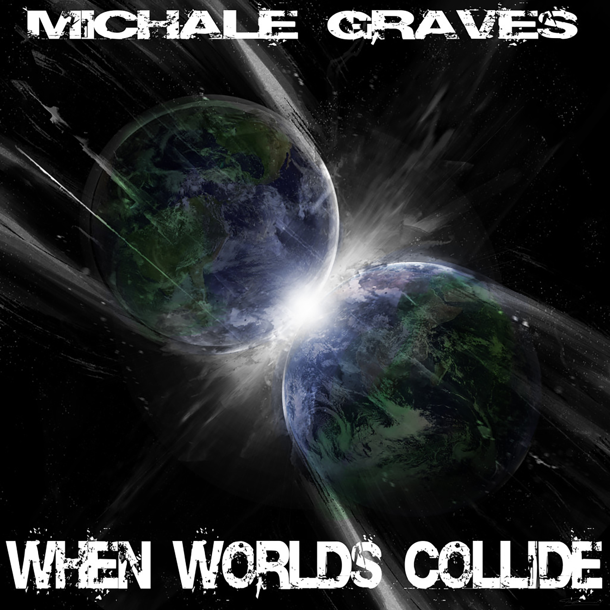 Michale Graves When Worlds Collide [digital Download] Hydraulic Entertainment